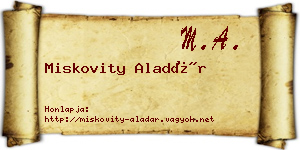 Miskovity Aladár névjegykártya